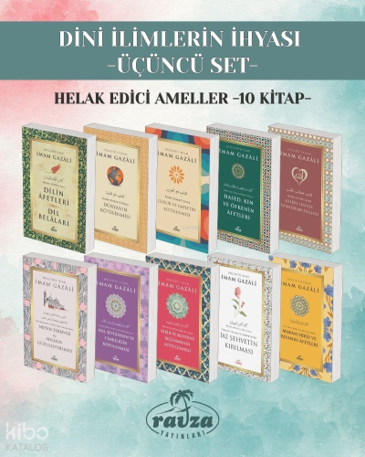 Dini İlimlerin İhyası - Üçüncü Set ;Helak Edici Ameller (10 kitap) İma
