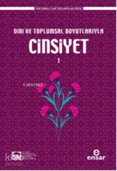 Dini ve Toplumsal Boyutlarıyla Cinsiyet 1