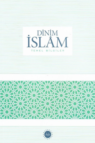 Dinim İslam Temel Bilgiler Kolektif