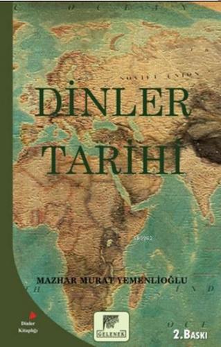 Dinler Tarihi Mazhar Murat Yemenlioğlu