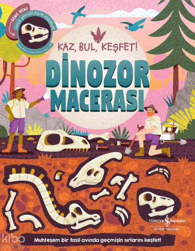 Dinozor Macerası;Kaz, Bul, Keşfet!