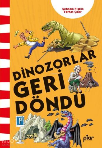 Dinozorlar Geri Döndü