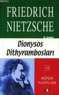 Dionysos Dithyrambosları Friedrich Wilhelm Nietzsche