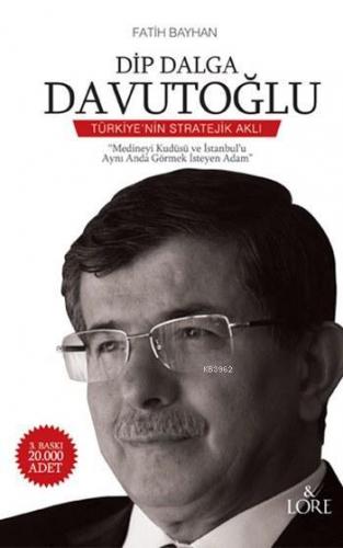 Dip Dalga Davutoğlu Fatih Bayhan