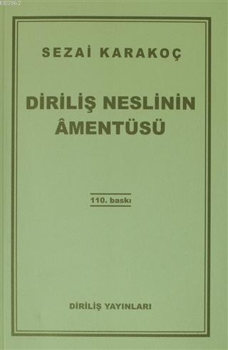 Diriliş Neslinin Âmentüsü
