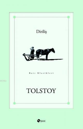 Diriliş Lev Nikolayeviç Tolstoy
