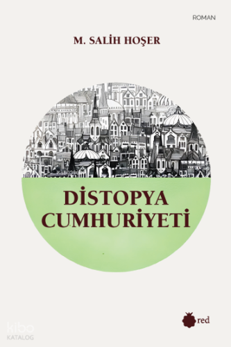 Distopya Cumhuriyeti