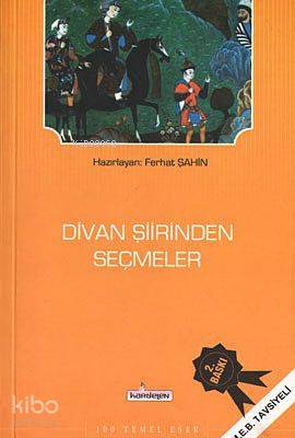 Divan Şiirinden Seçmeler Kolektif