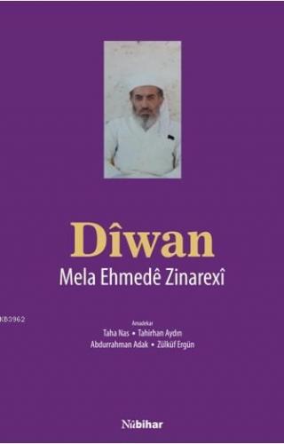 Dîwan; Mela Ehmedê Zinarexî