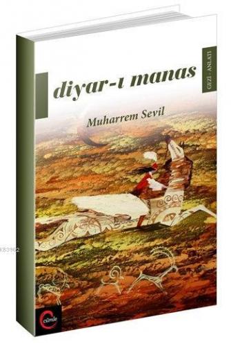 Diyar-ı Manas Muharrem Sevil