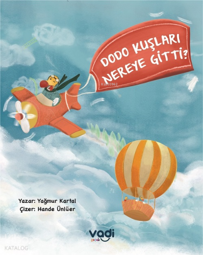 Dodo Kuşları Nereye Gitti? Yağmur Kartal
