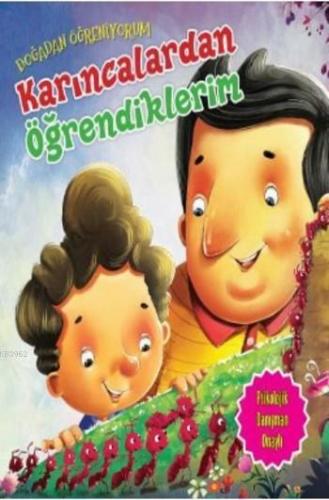 Doğadan Öğreniyorum Karıncalardan Öğrendiklerim
