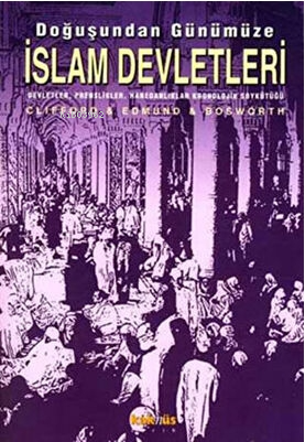 Doğuşundan Günümüze İslam Devletleri