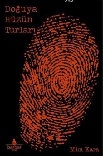 Doğuya Hüzün Turları