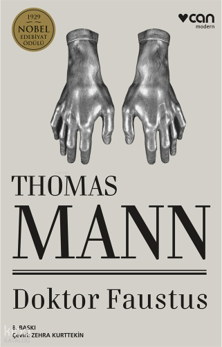 Doktor Faustus; 1929 Nobel Edebiyat Ödülü Thomas Mann