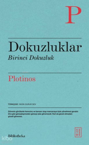 Dokuzluklar;Birinci Dokuzluk Plotinos
