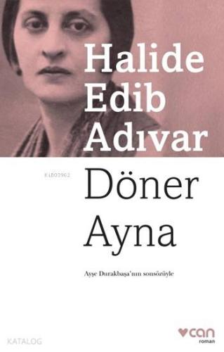 Döner Ayna Halide Edip Adıvar