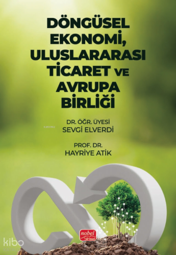 Döngüsel Ekonomi Uluslararası Ticaret ve Avrupa Birliği