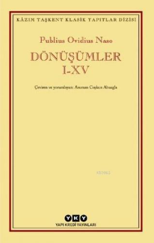Dönüşümler I-XV; YKY Kâzım Taşkent Klasikleri
