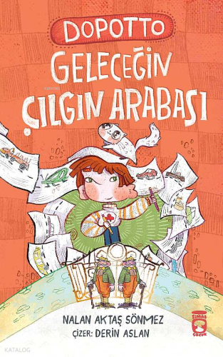 Dopotto Geleceğin Çılgın Arabası Nalan Aktaş Sönmez