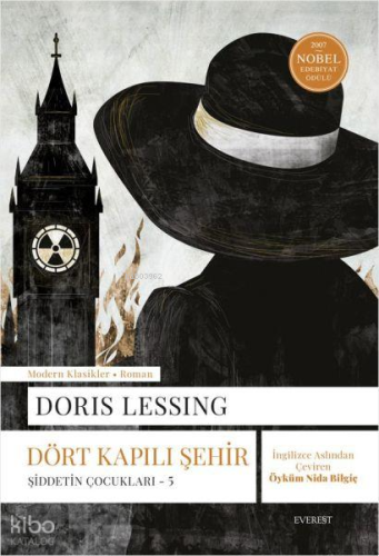 Dört Kapılı Şehir;Şiddetin Çocukları - 5 Doris Lessing