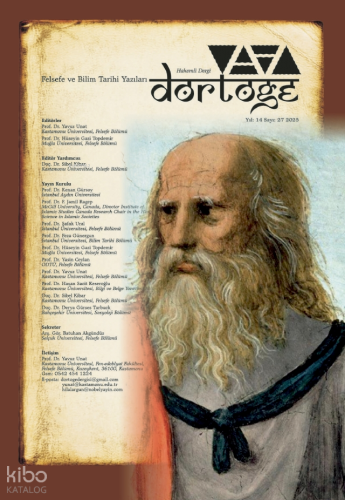 Dörtöğe Felsefe ve Bilim Tarihi Yazıları Hakemli Dergi Yıl: 14 Sayı:27