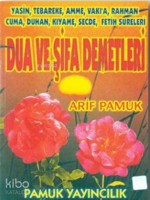 Dua ve Şifa Demetleri (Yasin-003, Dergi Boy)