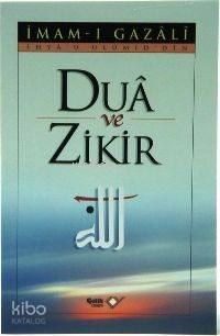 Dua ve Zikir İmam-ı Gazali