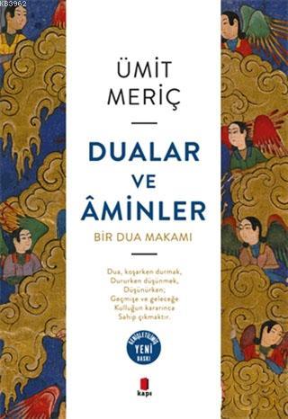 Dualar ve Aminler; Bir Dua Makamı