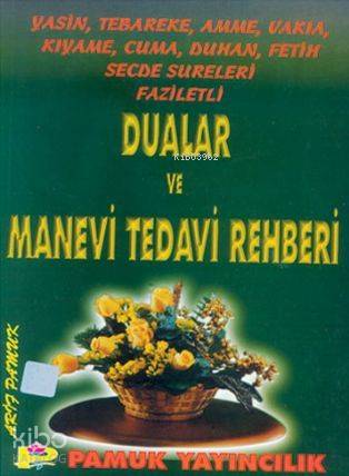 Dualar ve Manevi Tedavi Rehberi (Yasin-002, Dergi Boy)