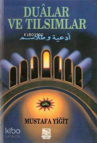 Dualar ve Tılsımlar Mustafa Yiğit