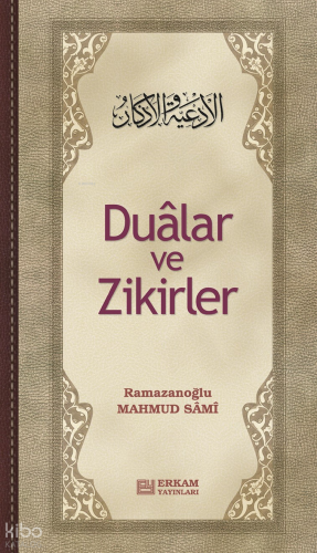 Dualar ve Zikirler Mahmud Sami Ramazanoğlu