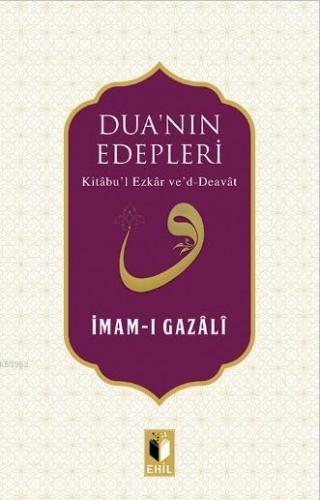 Dua'nın Edepleri İmam-ı Gazali