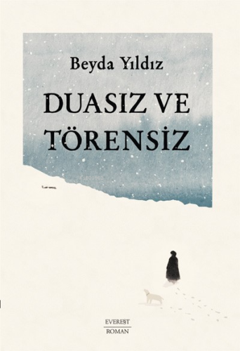 Duasız Ve  Törensiz