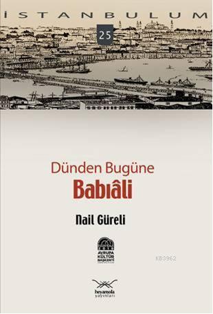 Dünden Bugüne| Babıali