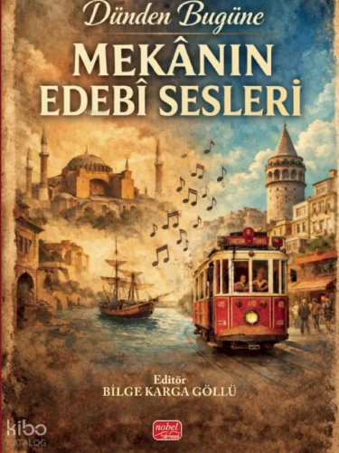 Dünden Bugüne Mekanın Edebi Sesleri Kolektif