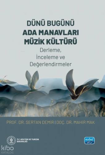 Dünü Bugünü Ada Manavları Müzik Kültürü