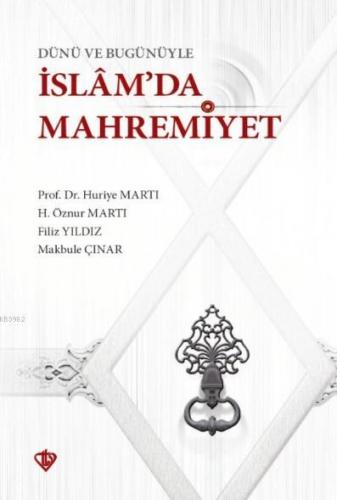 Dünü ve Bugünüyle İslam'da Mahremiyet Kolektif