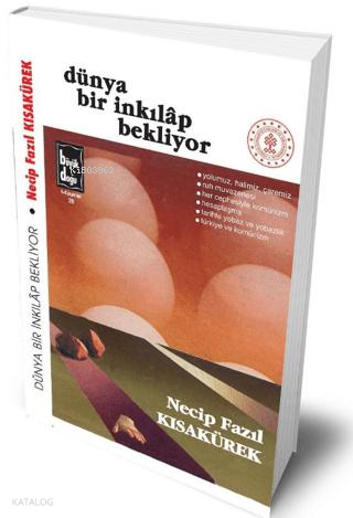 Dünya Bir İnkılap Bekliyor (Ciltli) Necip Fazıl Kısakürek