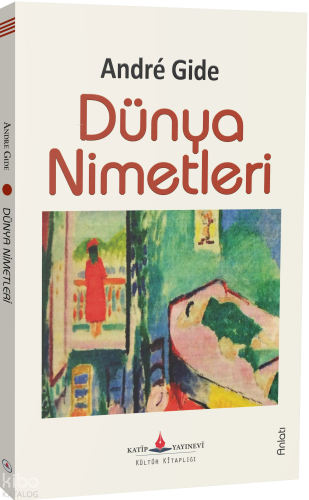Dünya Nimetleri Andre Gide