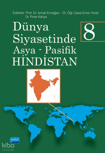 Dünya Siyasetinde Asya Pasifik 8 - Hindistan Kolektif