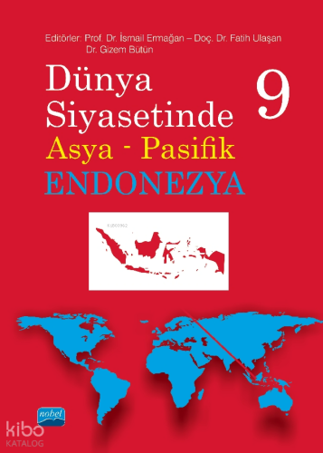 Dünya Siyasetinde Asya Pasifik 9 - Endonezya Kolektif