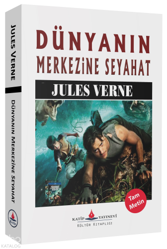 Dünyanın Merkezine Seyahat Jules Verne