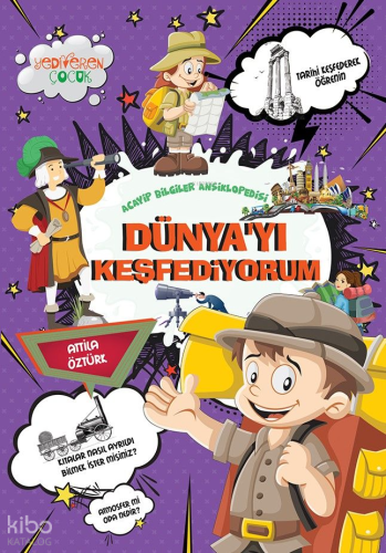 Dünyayı Keşfediyorum Atilla Öztürk