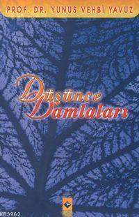 Düşünce Damlaları