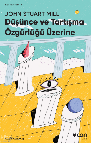 Düşünce ve Tartışma Özgürlüğü Üzerine John Stuart Mill
