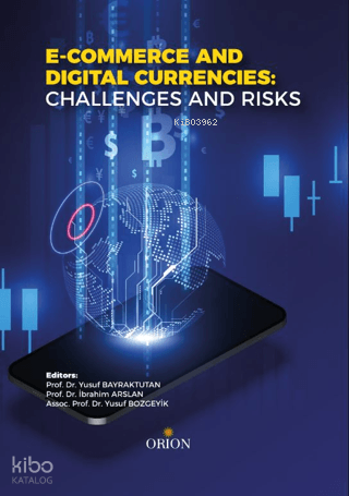 E-Commerce And Digital Currencies Challenges And Risks Kolektif