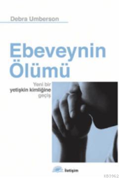 Ebeveynin Ölümü Debra Umberson