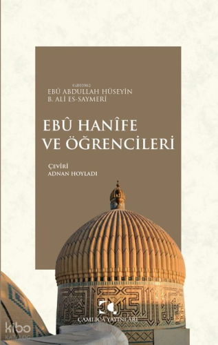 Ebû Hanîfe ve Öğrencileri;Akâʾid-i Aduddiyye Literatürü Ekseninde Bi