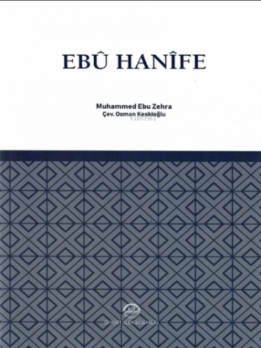 Ebu Hanife Muhammed Ebu Zehra